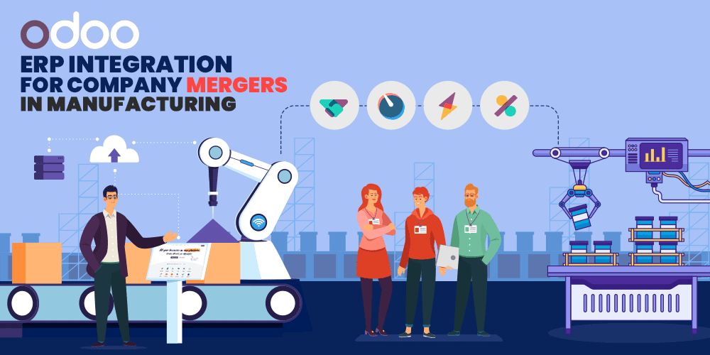 Odoo ERP integration for company mergers in manufacturing