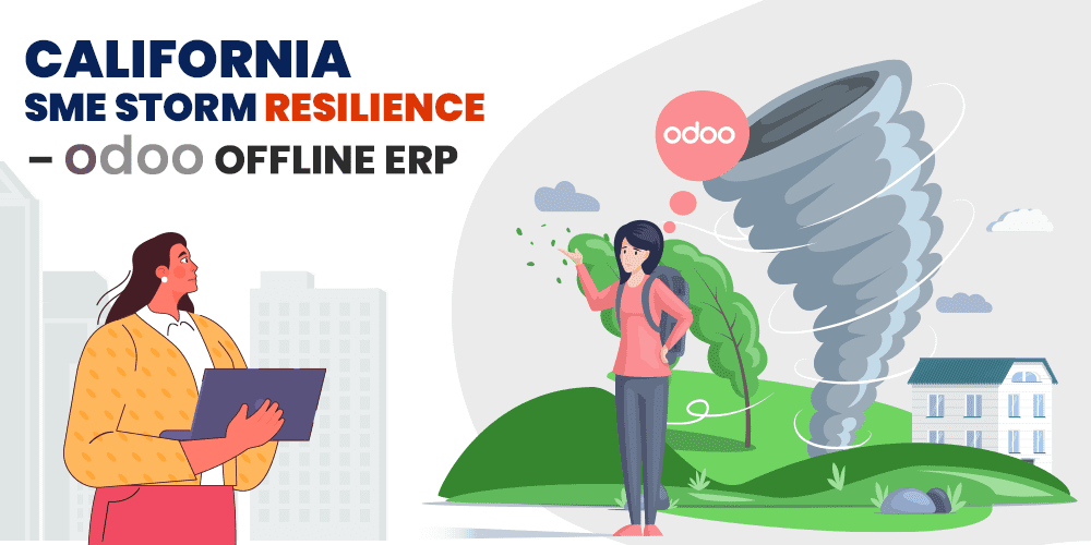 california sme storm resilience – odoo offline erp