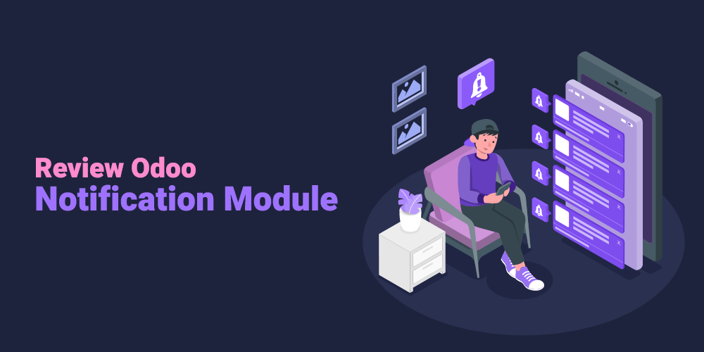 overview of odoo construction features odoo Notification pop up