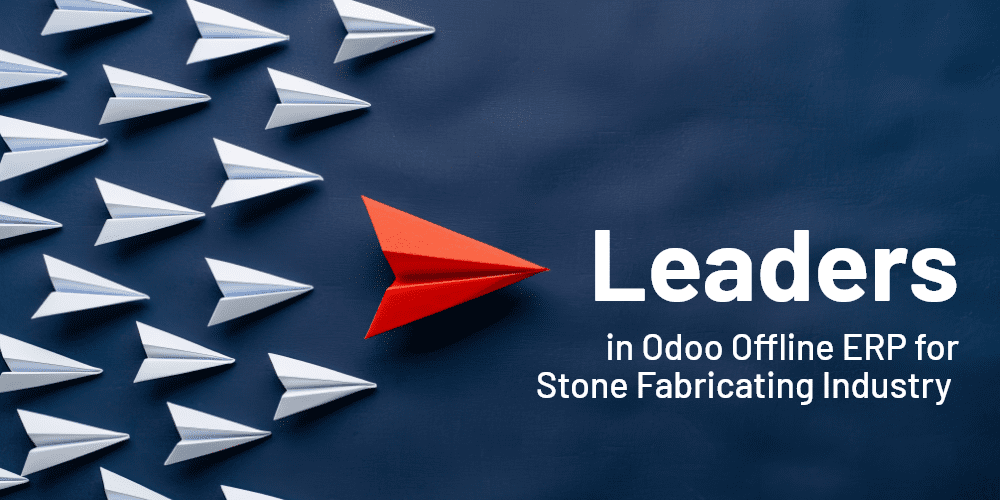 stone fabricating industry software leading odoo offline erp
